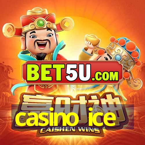 casino ice